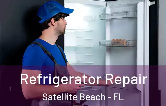  Refrigerator Repair Satellite Beach - FL