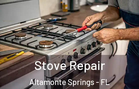  Stove Repair Altamonte Springs - FL