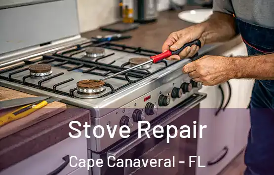  Stove Repair Cape Canaveral - FL