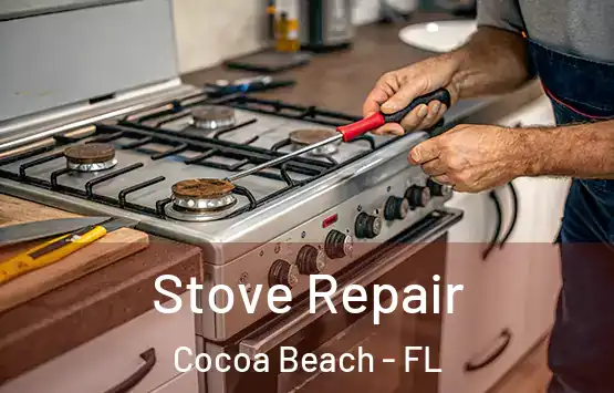  Stove Repair Cocoa Beach - FL