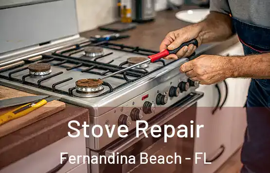  Stove Repair Fernandina Beach - FL