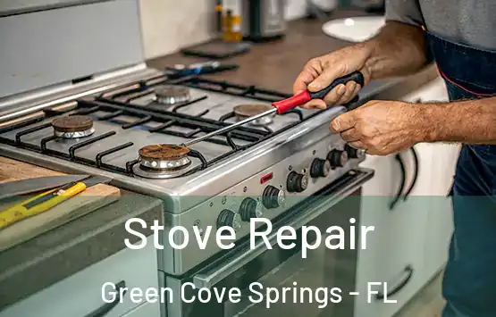  Stove Repair Green Cove Springs - FL