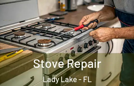  Stove Repair Lady Lake - FL