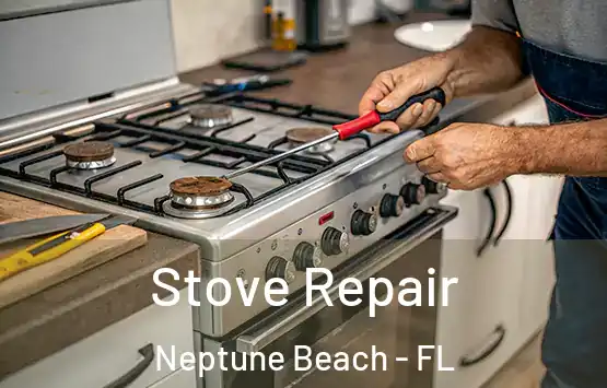  Stove Repair Neptune Beach - FL