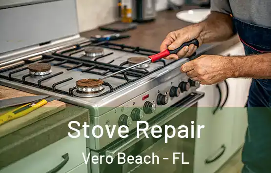  Stove Repair Vero Beach - FL