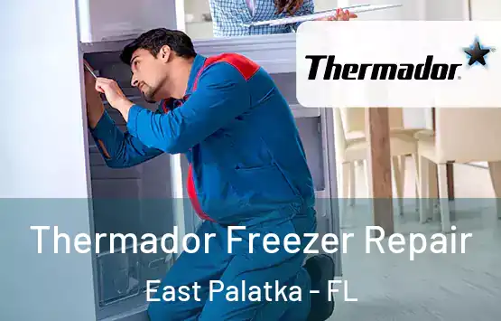  Thermador Freezer Repair East Palatka - FL
