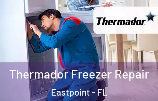  Thermador Freezer Repair Eastpoint - FL