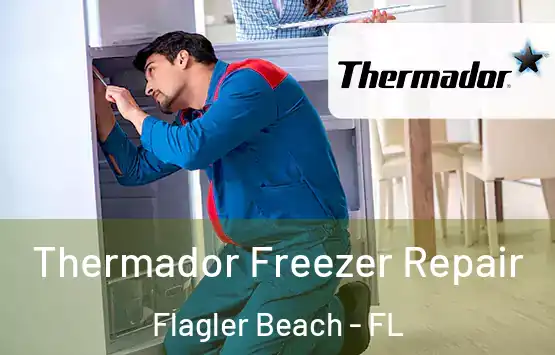  Thermador Freezer Repair Flagler Beach - FL