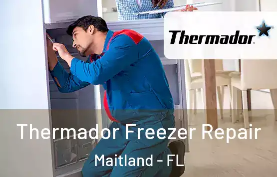  Thermador Freezer Repair Maitland - FL