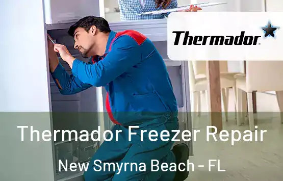  Thermador Freezer Repair New Smyrna Beach - FL