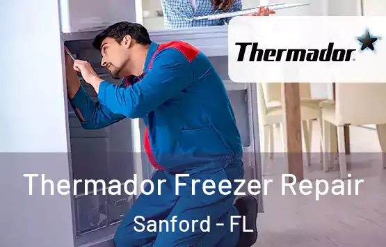  Thermador Freezer Repair Sanford - FL