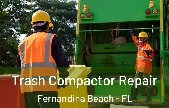  Trash Compactor Repair Fernandina Beach - FL