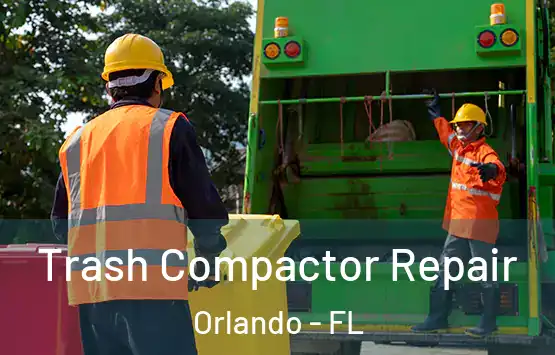  Trash Compactor Repair Orlando - FL