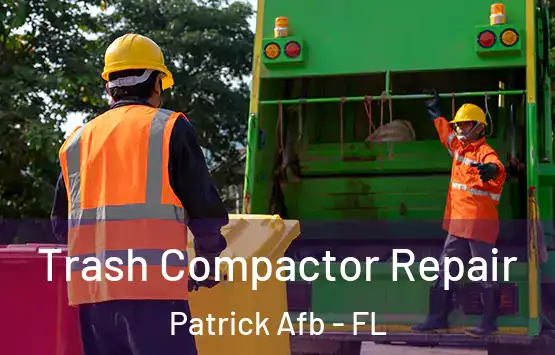  Trash Compactor Repair Patrick Afb - FL