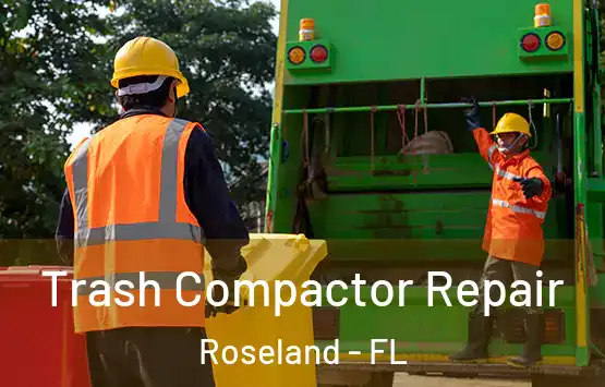  Trash Compactor Repair Roseland - FL