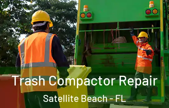  Trash Compactor Repair Satellite Beach - FL