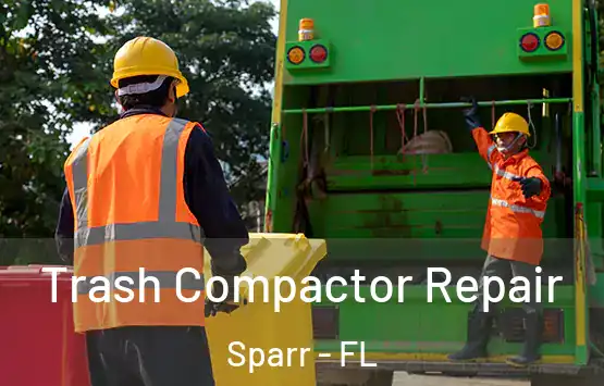  Trash Compactor Repair Sparr - FL