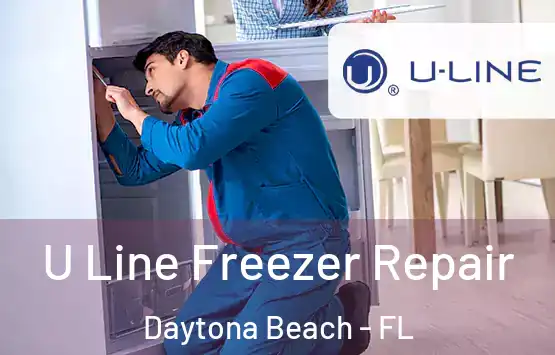  U Line Freezer Repair Daytona Beach - FL