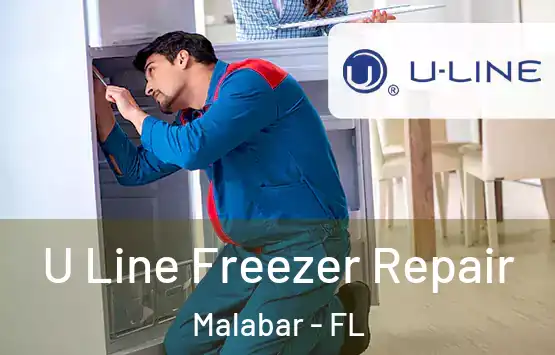  U Line Freezer Repair Malabar - FL