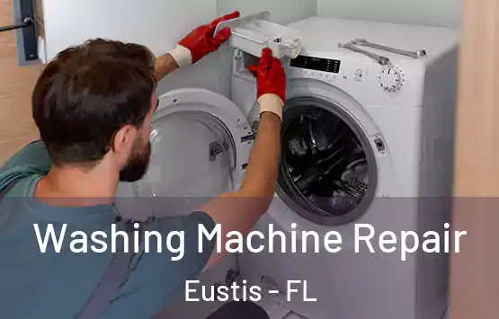  Washing Machine Repair Eustis - FL