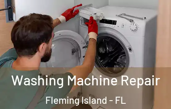  Washing Machine Repair Fleming Island - FL