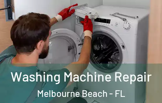  Washing Machine Repair Melbourne Beach - FL