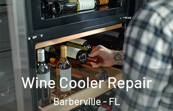  Wine Cooler Repair Barberville - FL