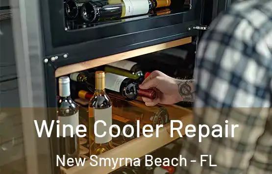  Wine Cooler Repair New Smyrna Beach - FL